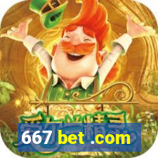 667 bet .com